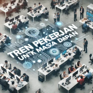 Tren Pekerjaan Untuk Masa Depan